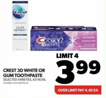 Real Canadian Superstore CREST 3D WHITE OR GUM TOOTHPASTE offer