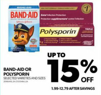 Real Canadian Superstore BAND-AID OR POLYSPORIN offer
