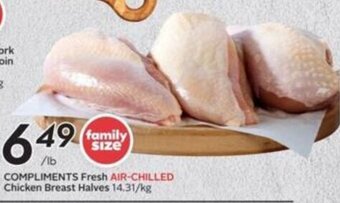 Sobeys COMPLIMENTS Fresh AIR-CHILLED Chicken Breast Halves offer