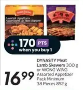 Sobeys DYNASTY Meat Lamb Skewers 300 g or WONG WING Assorted Appetizer Pack Minimum 38 Pieces 852 g offer