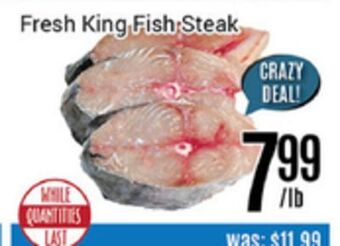 Nations Fresh Foods Fresh king fish steak offer