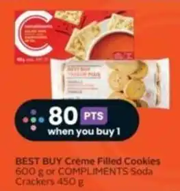 Sobeys BEST BUY Crème Filled Cookies 600 g or COMPLIMENTS Soda Crackers 450 g offer