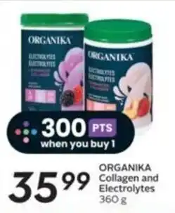 Sobeys ORGANIKA Collagen and Electrolytes 360 g offer