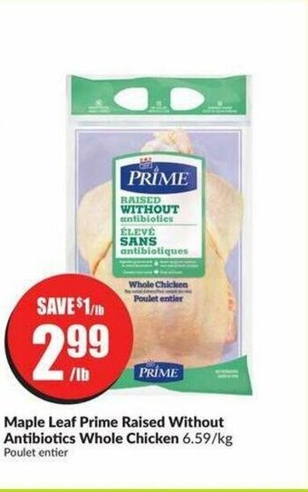 FreshCo Maple leaf prime raised without antibiotics whole chicken offer
