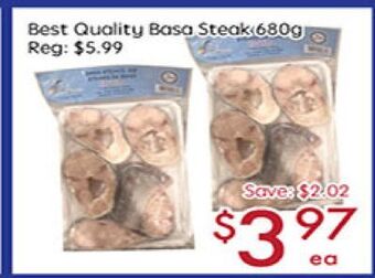 Sunny Food Mart Best quality basa steak offer
