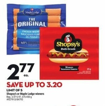 Giant Tiger Shopsy's or Maple Lodge wieners offer