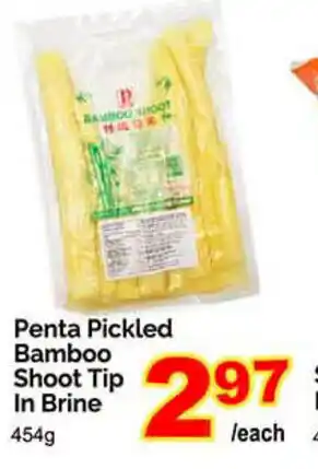 T&T Supermarket Penta Pickled Bamboo Shoot Tip In Brine 454g offer