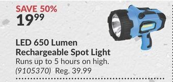 Princess Auto Led 650 lumen rechargeable spot light offer