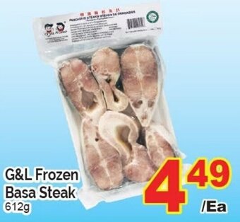 T&T Supermarket G&L Frozen Basa Steak ,612g offer