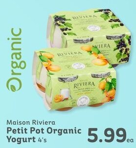 IGA Maison Riviera Petit Pot Organic Yogurt 4's offer