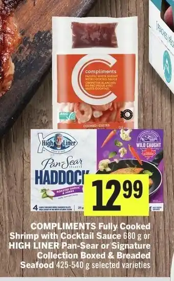 IGA COMPLIMENTS Fully Cooked Shrimp with Cocktail Sauce or HIGH LINER Pan-Sear or Signature Collection Boxed & Breaded Seafood offer