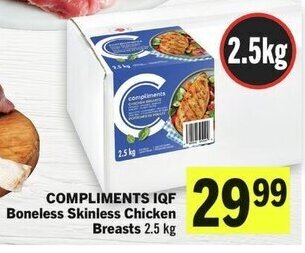 IGA COMPLIMENTS IQF Boneless Skinless Chicken Breasts 2.5 kg offer