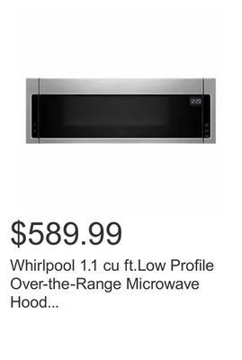 Costco Whirlpool 1.1 cu ft.low profile over-the-range microwave hood combination - 400 cfm offer