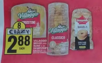 Food Basics VILLAGGIO BREAD, BUNS OR DEMPSTER'S BAGELS offer