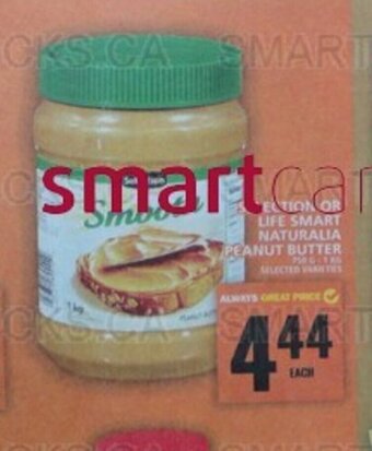 Food Basics SELECTION LIFE SMART NATURALIA PEANUT BUTTER offer