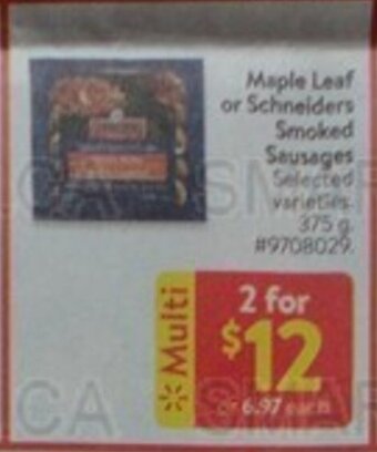 Walmart Maple Leaf or Schneiders Smoked Sausages offer