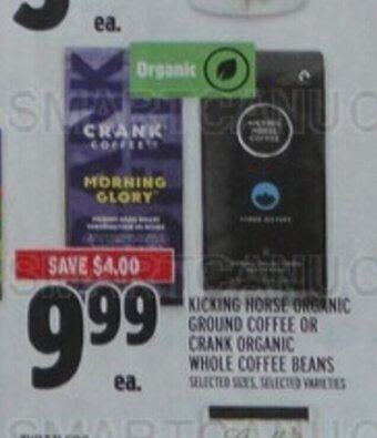 Metro KICKING HORSE ORGANIC GROUND COFFEE OR CRANK ORGANIC WHOLE COFFEE BEANS offer