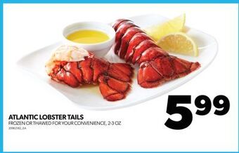 Real Canadian Superstore Atlantic lobster tails, 2-3 oz offer