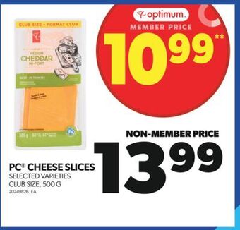 Real Canadian Superstore Pc® cheese slices, 500 g offer