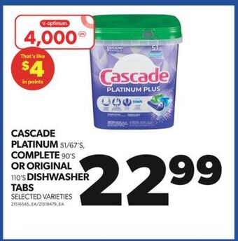 Real Canadian Superstore Cascade platinum, 51/67's, complete, 90's or original, 110's dishwasher tabs offer