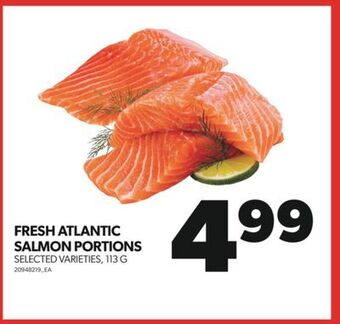 Real Canadian Superstore Fresh atlantic salmon portions, 113 g offer