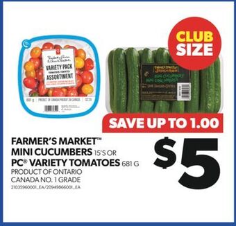 Real Canadian Superstore Farmer's market™ mini cucumbers, 15's or pc® variety tomatoes, 681 g offer