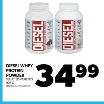 Real Canadian Superstore Diesel whey protein powder, 908 g offer