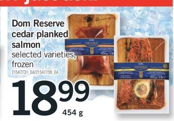 Fortinos Dom reserve cedar planked salmon, 454 g offer