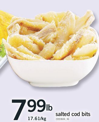 Fortinos Salted cod bits offer