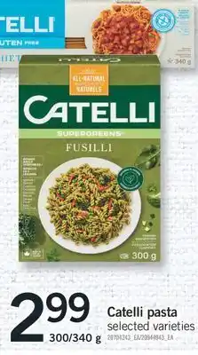 Fortinos Catelli pasta, 300/340 g offer