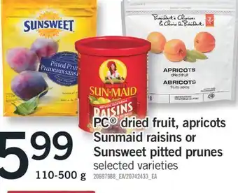 Fortinos Pc® dried fruit, apricots sunmaid raisins or sunsweet pitted prunes 110 - 500 g offer