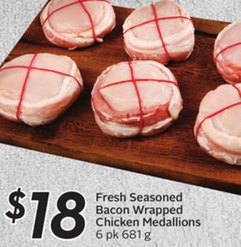 Sobeys Fresh seasoned bacon wrapped chicken medallions offer