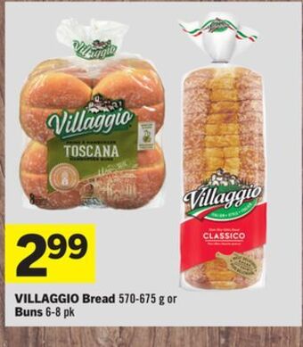 Foodland Villaggio bread 570-675 g or buns 6-8 pk offer