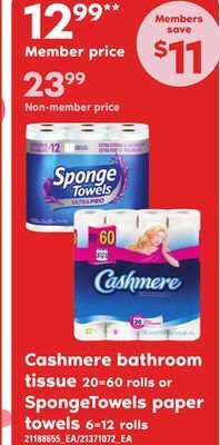 Loblaws Cashmere bathroom tissue, 20=60 rolls or spongetowels paper towels, 6=126=12 rolls offer