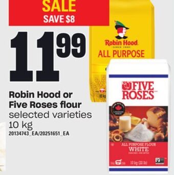 Loblaws Robin hood or five roses flour, 10 kg offer