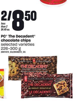 Loblaws Pc® the decadent® chocolate chips, 226-300 g offer