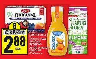 Food Basics Oasis orange juice or earth's own almond beverage or astro original yogourt offer