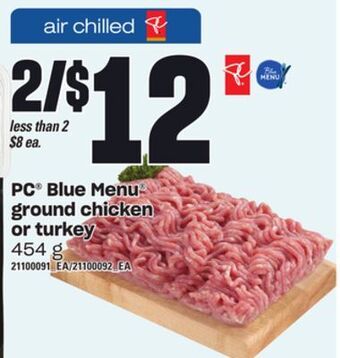 Independent Grocer Pc® blue menu ground chicken or turkey, 454 g offer