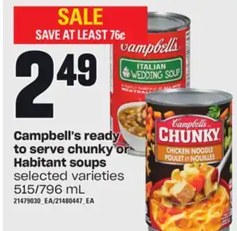 Independent Grocer Campbell's ready to serve chunky or habitant soups, 515/796 ml offer