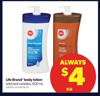 Real Canadian Superstore Life brand® body lotion, 600 ml offer