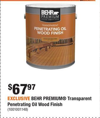 Home Depot Exclusive behr premium® transparent penetrating oil wood finish offer