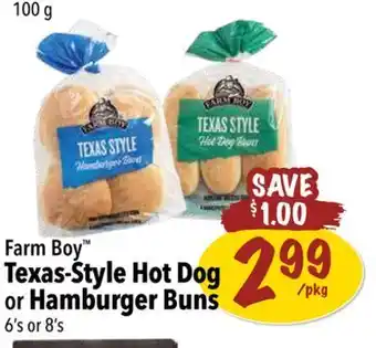 Farm Boy Farm boy™ texas-style hot dog or hamburger buns offer