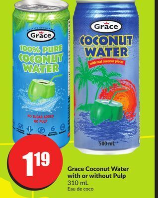 FreshCo Grace coconut water with or without pulp 310 ml offer
