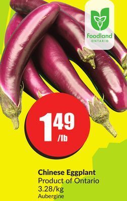 Chalo FreshCo Chinese eggplant product of ontario 3.28/kg offer