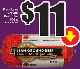 Chalo FreshCo Fresh lean ground beef tube 908 g offer