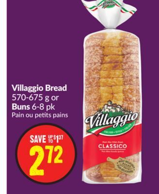 Chalo FreshCo Villaggio bread 570-675 g or buns 6-8 pk offer