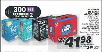 IGA BEACH DAY EVERY DAY, BUD LIGHT CHELADA OR PALM BAY ALCOHOLIC MALT BEVERAGE 12 x 355 mL offer