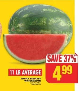 No Frills WHOLE SEEDLESS WATERMELON offer