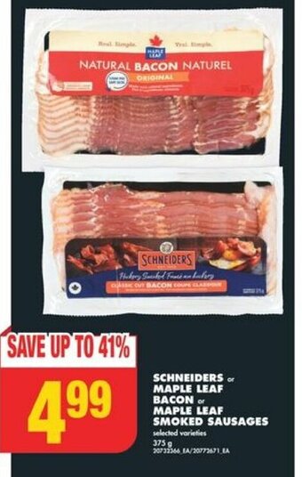 No Frills SCHNEIDERS or MAPLE LEAF BACON or MAPLE LEAF SMOKED SAUSAGES offer