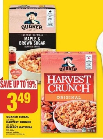 No Frills QUAKER CEREAL, HARVEST CRUNCH or INSTANT OATMEAL offer